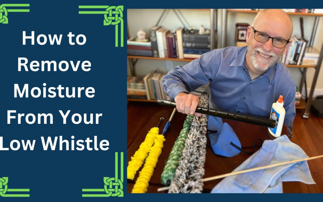 How To Remove Moisture From Your Low Whistle | Create Your Own Low Whistle Swab (or Buy One)