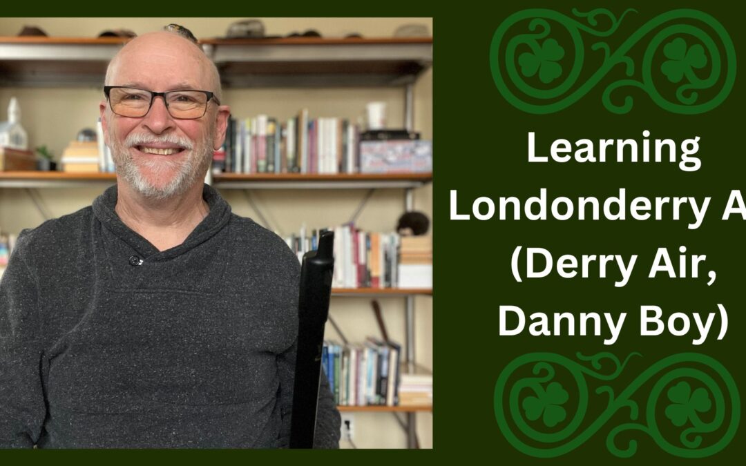 Learning Londonderry Air | Derry Air | Danny Boy