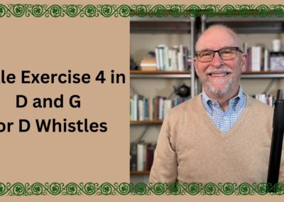 Scale Exercise 4 in D and G for D Whistles