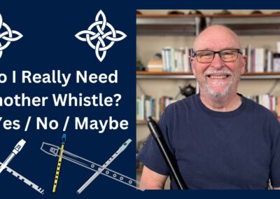 When to Purchase Another Whistle