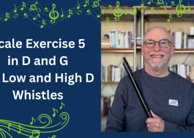 Scale Exercise 5 in D and G for D Whistles