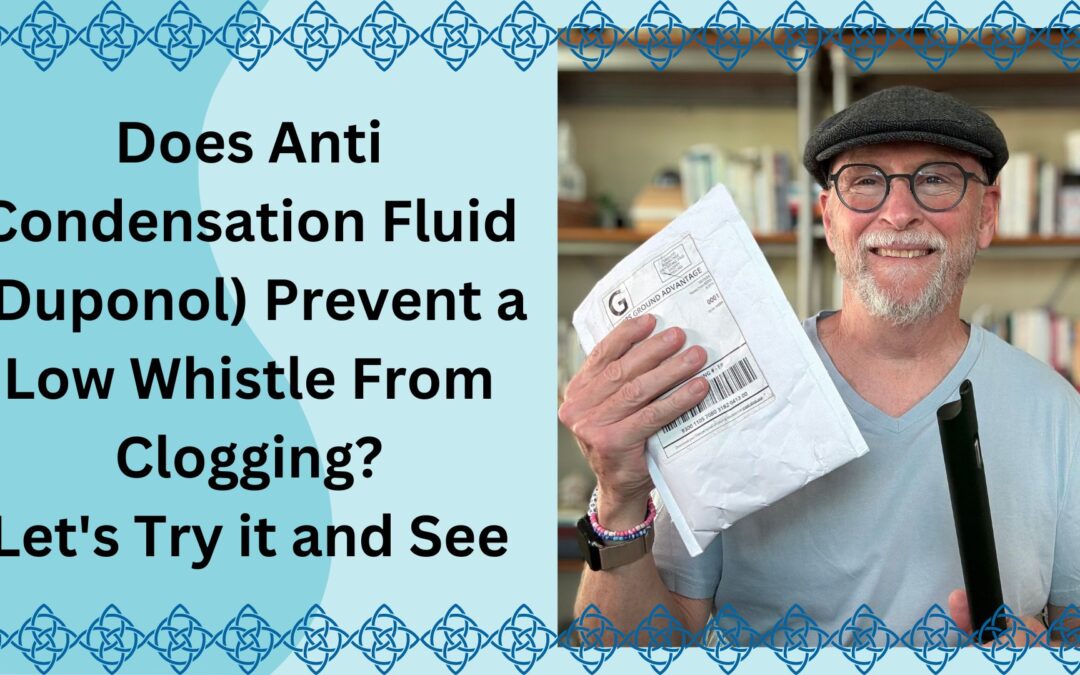 Does Anti Condensation Fluid (Duponol) Prevent a Low Whistle From Clogging? Let’s Try it and See