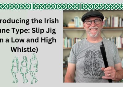 Introducing the Irish Tune Type Slip Jig