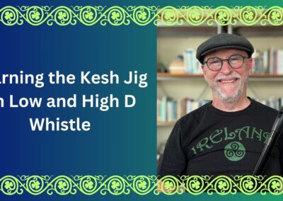 Introducing the Kesh Jig for Low and High D Whistles