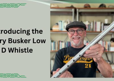 Introducing the Kerry Busker Low D Whistle