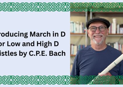 Introducing March in D for Low and High D Whistles by C.P.E. Bach