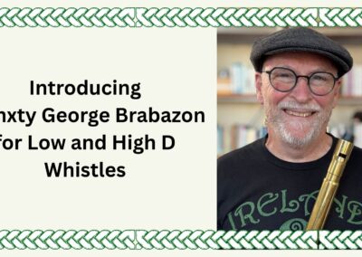 Introducing Planxty George Brabazon for Low and High D Whistles